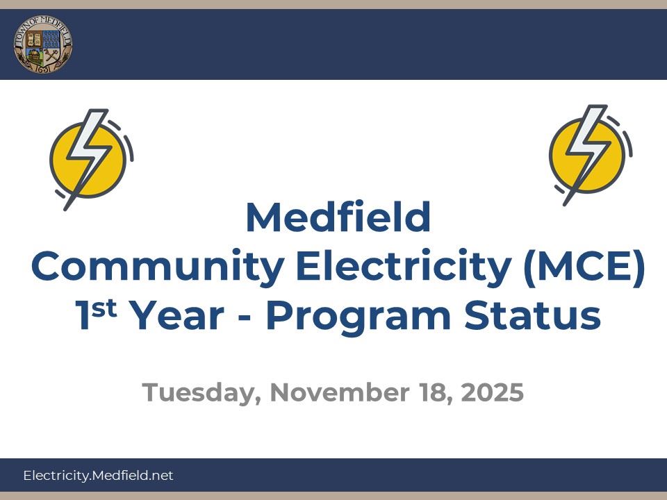 Medfield Community Electricity (MCE) 1st Year - Program Status